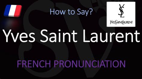 how to pronounce ysl